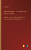 Etude historique sur les impots indirects chez les Romains