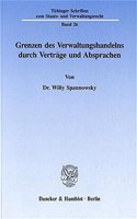 Grenzen Des Verwaltungshandelns Durch Vertrage Und Absprachen