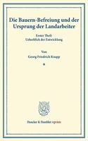 Die Bauern-Befreiung Und Der Ursprung Der Landarbeiter