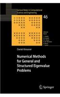 Numerical Methods for General and Structured Eigenvalue Problems