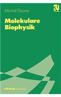 Molekulare Biophysik