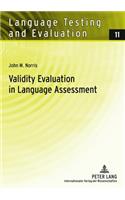 Validity Evaluation in Language Assessment