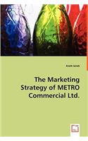 Marketing Strategy of METRO Commercial Ltd.