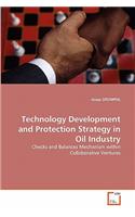 Technology Development and Protection Strategy in Oil Industry