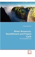 Water Resources, Resettlement and Project Cycle