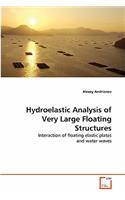 Hydroelastic Analysis of Very Large Floating Structures
