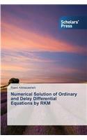 Numerical Solution of Ordinary and Delay Differential Equations by Rkm