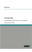 Cruising at Risk: Crises Management and Prevention in Cruise Industry(English)
