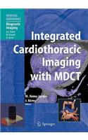 Integrated Cardiothoracic Imaging with MDCT