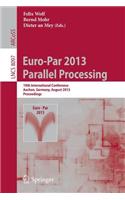 Euro-Par 2013: Parallel Processing