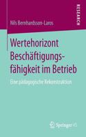 Wertehorizont Beschäftigungsfähigkeit Im Betrieb