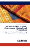 Traditional Skills Practice, Clothing and Multicultural Perspectives