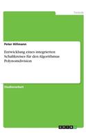 Entwicklung eines integrierten Schaltkreises für den Algorithmus Polynomdivision
