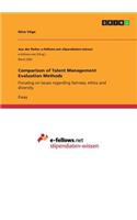 Comparison of Talent Management Evaluation Methods: Focusing on issues regarding fairness, ethics and diversity