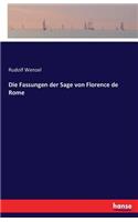 Die Fassungen der Sage von Florence de Rome