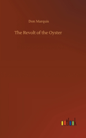 The Revolt of the Oyster