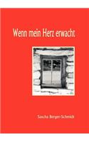 Wenn mein Herz erwacht