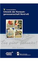 Chronik der Konsumgenossenschaft Nord e.G.