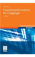 Fouriertransformation für Fußgänger