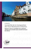 Variabilité de la Composition Des Eaux Résiduaires Urbaines
