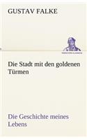 Die Stadt Mit Den Goldenen Turmen