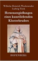 Herzensergießungen eines kunstliebenden Klosterbruders