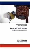 Fruit-Eating Birds