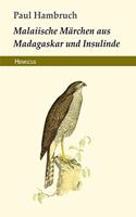 Malaiische Märchen Aus Madagaskar Und Insulinde