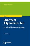 Strafrecht Allgemeiner Teil: Im Spiegel Der Rechtsprechung