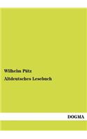 Altdeutsches Lesebuch
