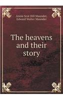 The Heavens and Their Story: (English)