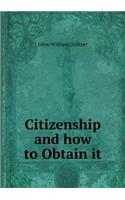 Citizenship and How to Obtain It