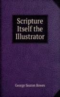 Scripture Itself the Illustrator