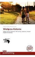 Wiel Cza-Kolonia