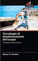 Tecnologie di desalinizzazione dell'acqua