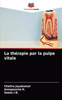 thérapie par la pulpe vitale