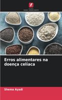 Erros alimentares na doença celíaca