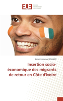 Insertion socio-économique des migrants de retour en Côte d'Ivoire