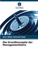 Grundkonzepte der Managementlehre