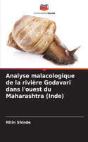 Analyse malacologique de la rivière Godavari dans l'ouest du Maharashtra (Inde)