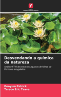 Desvendando a química da natureza