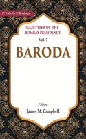 Gazetteer of the Bombay Presidency: Baroda Vol. 7