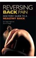 Reversing Back Pain: Doctor's Guide to a Healthy Back