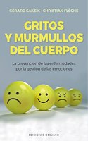 Gritos Y Murmullos del Cuerpo
