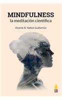 Mindfulness, la meditación científica