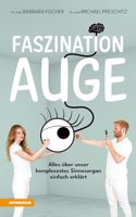 Faszination Auge