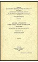 Severi Antiocheni Liber Contra Impium Grammaticum. Oratio Prima Et Orationis Secundae Quae Supersunt