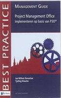 Project Management Office Implementeren Op Basis Van P3o - Management Guide