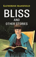 Bliss: And Other Stories [Hardcover]