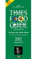 TIMES FOOD & NIGHTLIFE GUIDE DELHI -2012